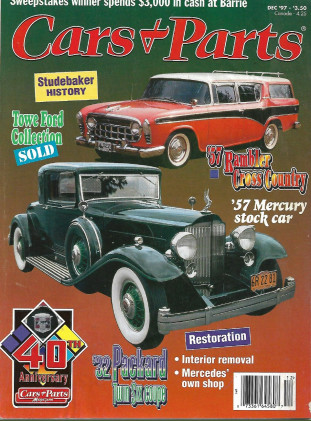 CARS & PARTS 1997 DEC - STUDE HIST, '57 RAMBLER CROSS COUNTRY, '57 MERCURY STOCK